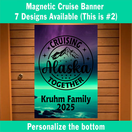 Alaskan cruise door decor, personalized cruise ship door magnetic banner, cruising Alaska together