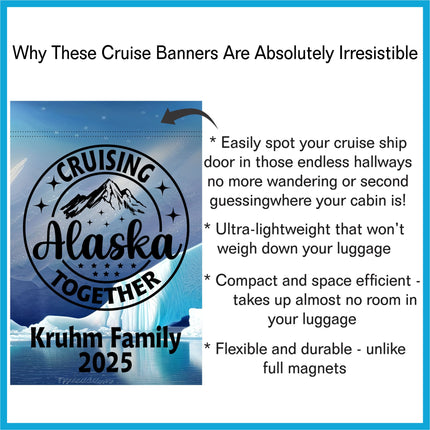 Alaskan cruise door decor, personalized cruise ship door magnetic banner, cruising Alaska together