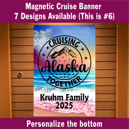 Alaskan cruise door decor, personalized cruise ship door magnetic banner, cruising Alaska together
