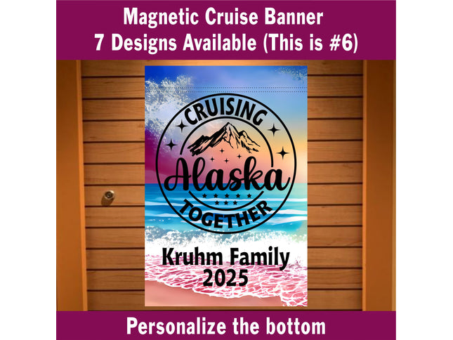 Alaska Cruise Decoration, Magnetic Cruise Decoration, Cruising Alaska Door Sign, Birthday Trip