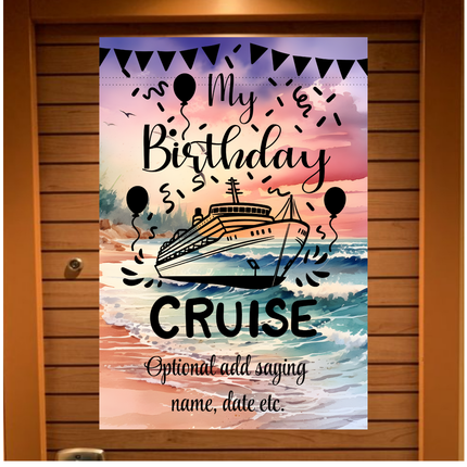 Decorative poster for a birthday cruise with a ship and beach scene on a wooden door.