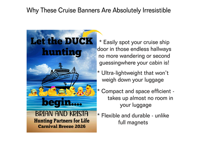 Personalized Cruise Door Decor, Let the duck hunting begin, Magnetic Cruising Banner, personalized cruise ship door magnet sign, large ship decor for stateroom, vacation