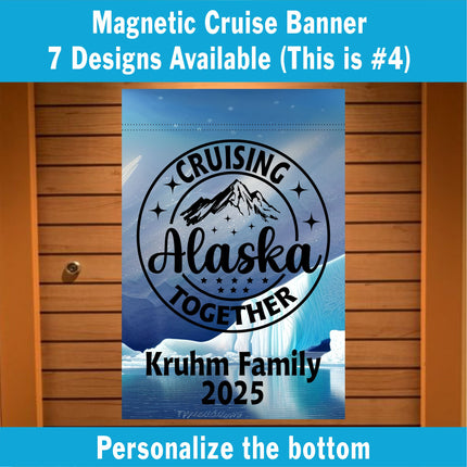 Alaskan cruise door decor, personalized cruise ship door magnetic banner, cruising Alaska together