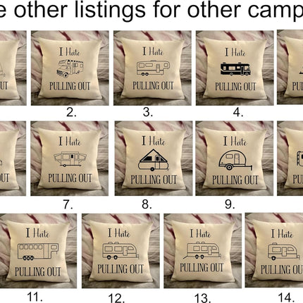 Funny Campsite decor Throw Pillow - I hate Pulling out Camping pillow cover - USA personalized Pillow cover - Custom Gift for Camper for Travel Pull Trailer