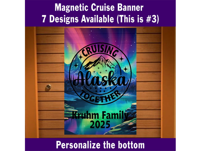 Cruise Decoration, Cruising Alaska Door Decor, Cruise Cabin Door Banner, Magnetic Cruise Banner