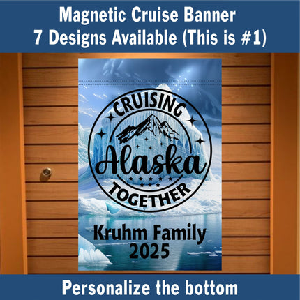 Cruise Decoration, Cruising Alaska Door Decor, Cruise Cabin Door Banner, Magnetic Cruise Banner