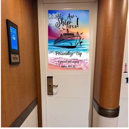 Door with a decorative decal of a cruise ship and personalized text on a cruise ship.