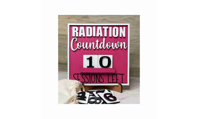 Cancer Treatment countdown sign with stand