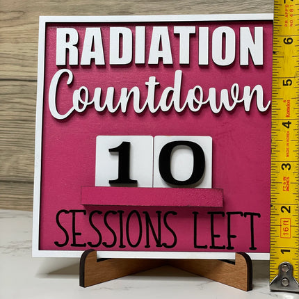 Cancer Treatment countdown sign with stand