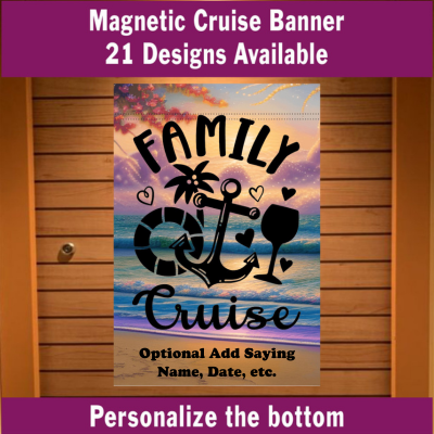 Magnetic cruise banner with sunset design and text on a wooden door.