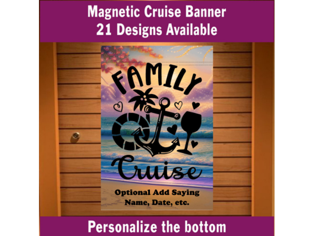 Magnetic cruise banner with sunset design and text on a wooden door.