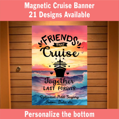 Magnetic cruise banner with sunset design and text on a wooden door.