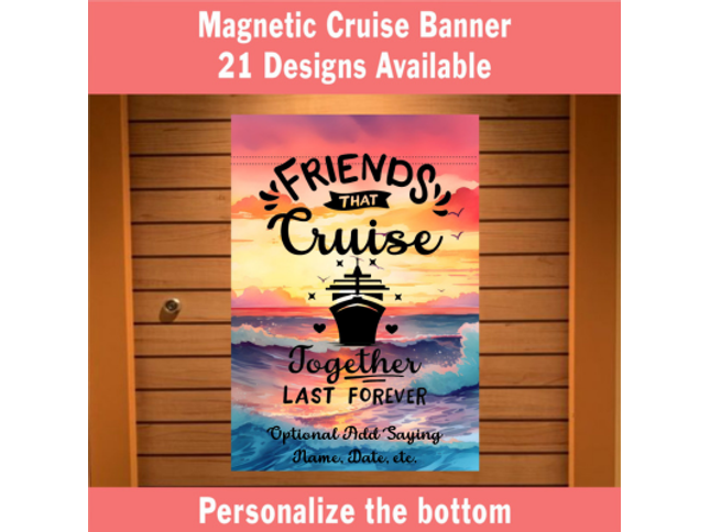 Magnetic cruise banner with sunset design and text on a wooden door.