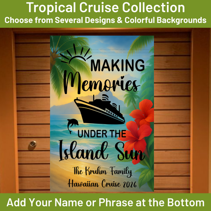 Tropical cruise-themed decorative banner with text and graphics on a wooden cruise cabin door background.