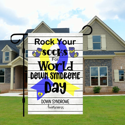 Rock your socks World Down Syndrome Day Garden Flag - Blue and Yellow Down Syndrome support ribbon yard sign - Down right perfect porch sign