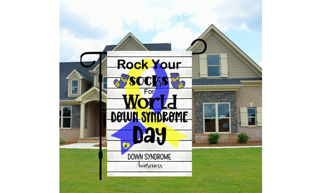 Rock your socks World Down Syndrome Day Garden Flag - Blue and Yellow Down Syndrome support ribbon yard sign - Down right perfect porch sign