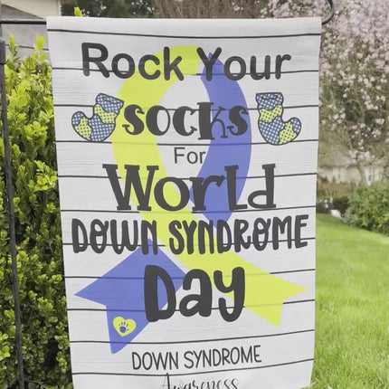 Rock your socks World Down Syndrome Day Garden Flag - Blue and Yellow Down Syndrome support ribbon yard sign - Down right perfect porch sign